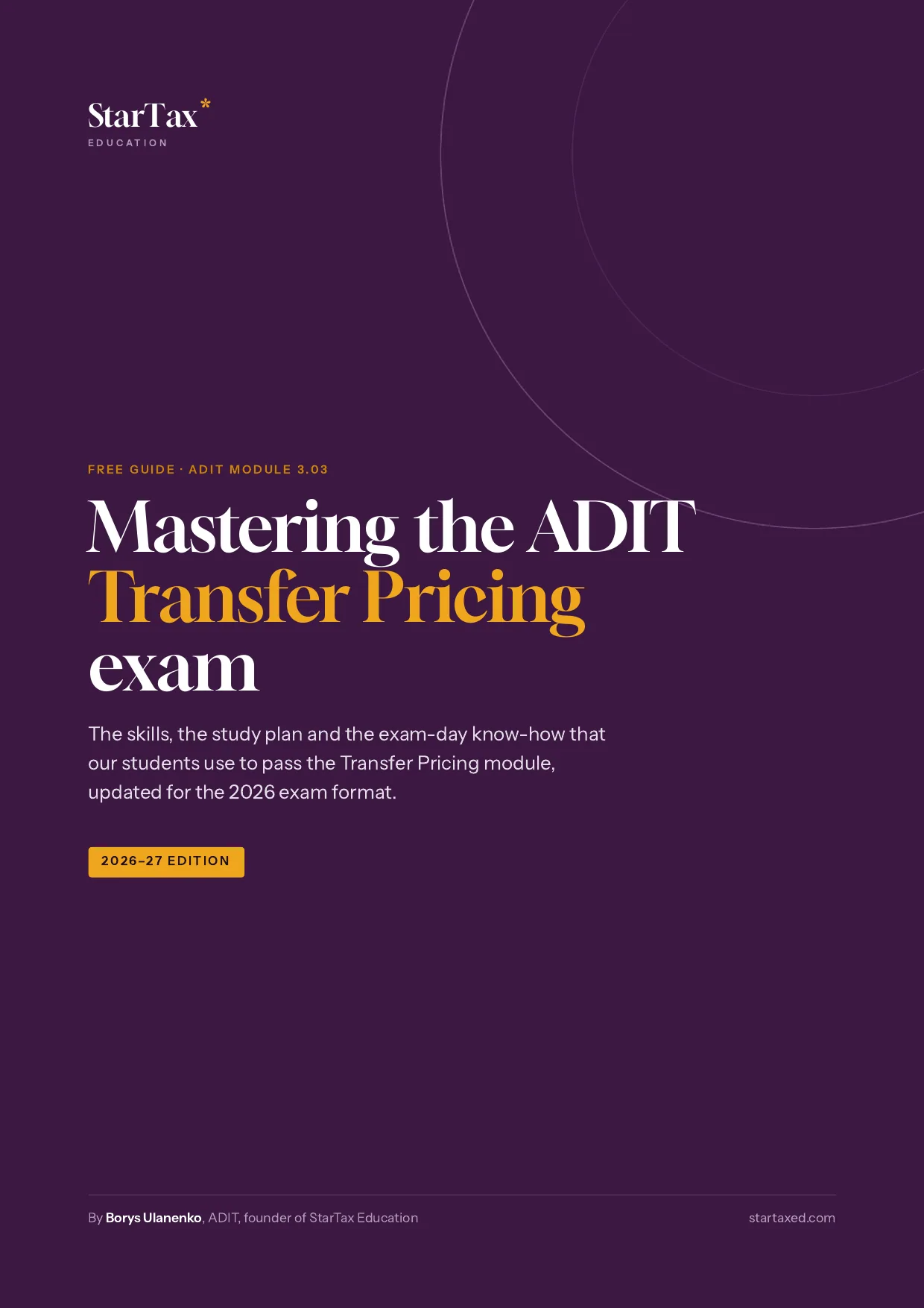 Mastering the ADIT Exam: 2024 Guide for the Transfer Pricing Module